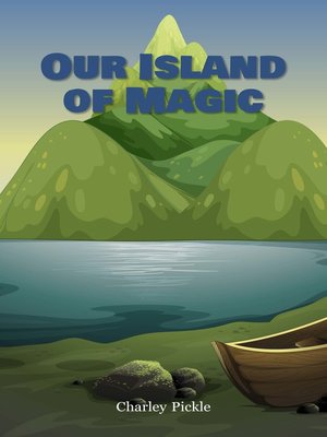 cover image of Our Island of Magic